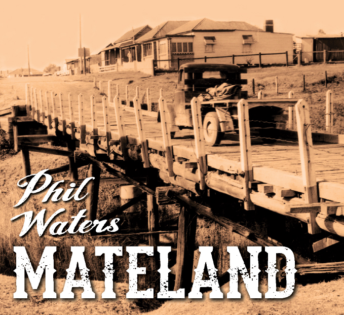 Phil Waters - Mateland